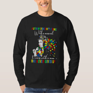 Autism Mom Sunflowers Autism Comes With A Mom Neve T-Shirt