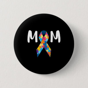 Autism Mom Support Awareness Autistic Parents Gift 2 Inch Round Button