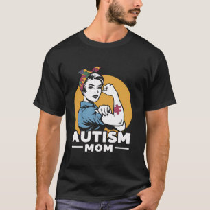 Autism Mom Support Awareness Flexing Strong Mother T-Shirt