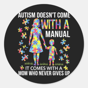 Autism Mom Support For Strong Mothers Classic Round Sticker