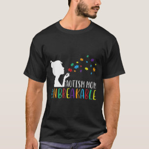 Autism Mom Unbreakable 7 T-Shirt