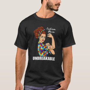 Autism Mom Unbreakable Autism Awareness Gift T-Shirt