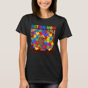 Autism Mom Unbreakable Autism Awareness Mom Womens T-Shirt