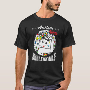 Autism Mom Unbreakable   Autism Awareness T-Shirt
