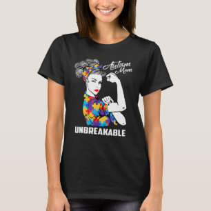 Autism Mom Unbreakable Autism Awareness T-Shirt