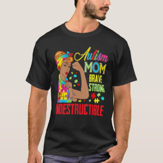 Autism Mom Unbreakable Autism Awareness T-Shirt
