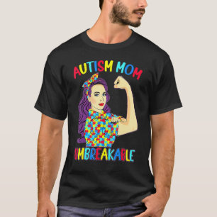 Autism Mom Unbreakable Autism Awareness Women 1 T-Shirt