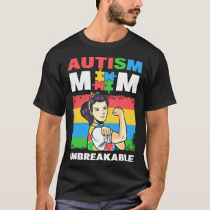 Autism Mom Unbreakable Autism Support Autism Aware T-Shirt