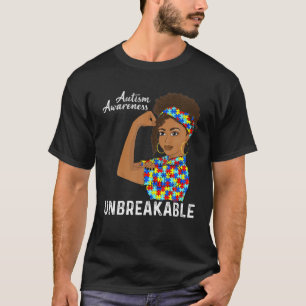 Autism Mom Unbreakable Black Women Autism Awarenes T-Shirt