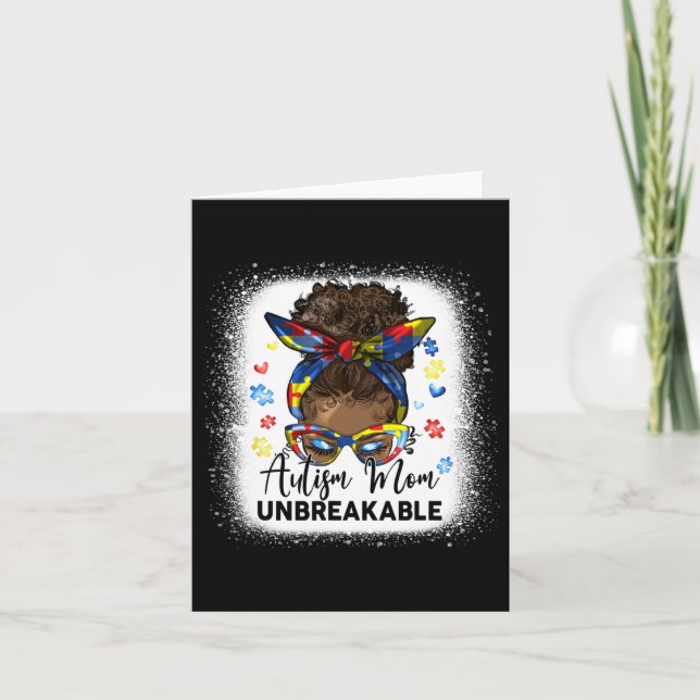 Autism Mom Unbreakable Bleached Messy Bun Afro Bla Card (Front)