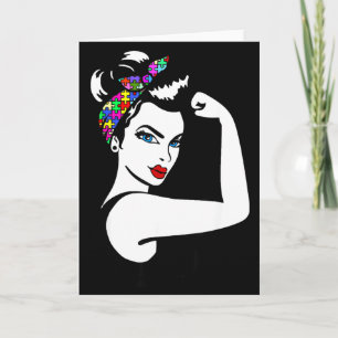 Autism Mom Unbreakable Rosie The Riveter Strong Wo Card