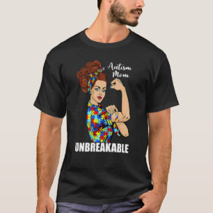 Autism Mom Unbreakable Rosie The Riveter Strong Wo T-Shirt