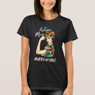 Autism Mom Unbreakable Shirt Autism Awareness 3