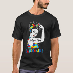 Autism Mom Unbreakable T- Autism Awareness T-Shirt