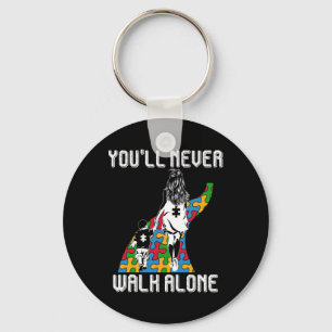 Autism Mom You Will Never Walk-alone Support Autis Keychain