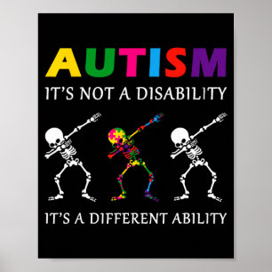 Autism not a disability funny skeleton autism poster