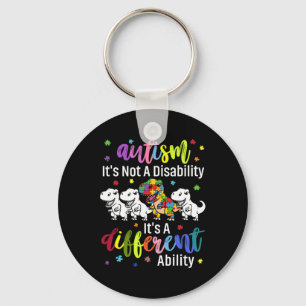 Autism Not A Disability It's A Different Ability D Keychain