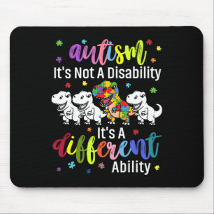 Autism Not A Disability It's A Different Ability D Mouse Pad