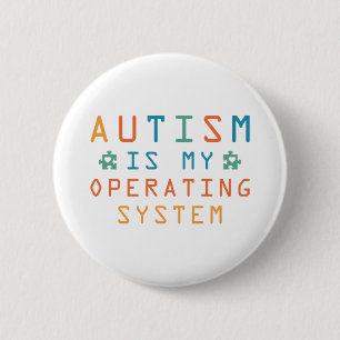 Autism Operating System 2 Inch Round Button