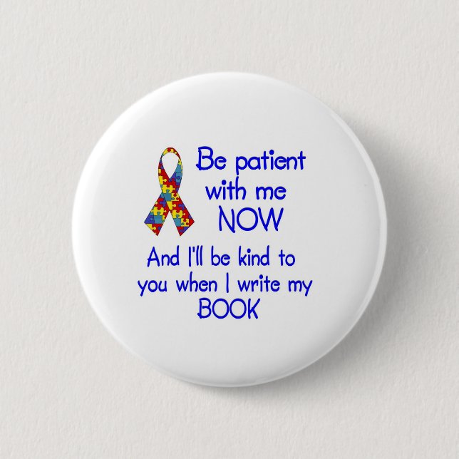 Autism Patience 2 Inch Round Button (Front)