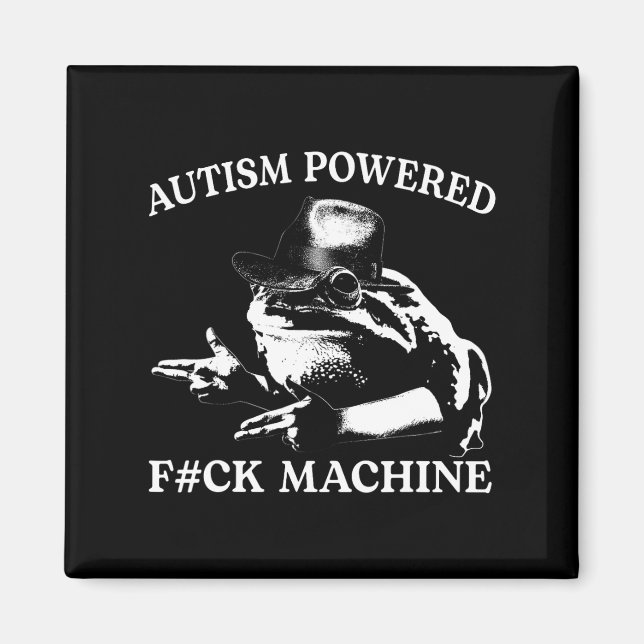 Autism Powered F#ck Machine Funny Meme Frog Autist Magnet (Front)