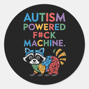 Autism Powered F#k Machine Funny Meme Raccoon Auti Classic Round Sticker