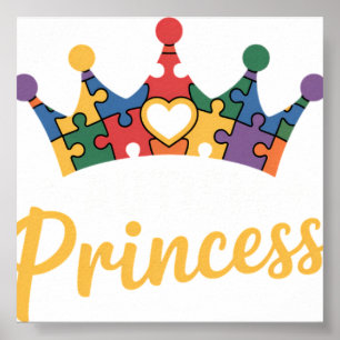 Autism Princess Daughter Autism Awarenes Poster