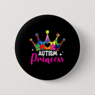 Autism Princess Daughter Autism Awareness  2 Inch Round Button