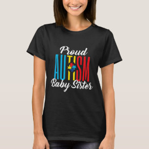 Autism-Proud Autism Baby Sister Awareness Support T-Shirt