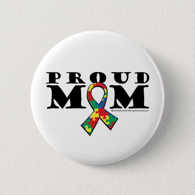 Autism Proud Mom 2 Inch Round Button (Front)