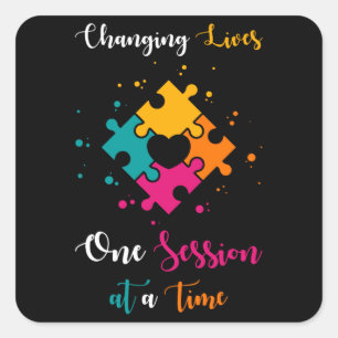 Autism Quote Changing Lives On Session Square Sticker