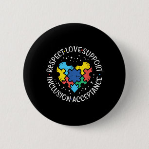 Autism Respect Love Inclusion Acceptance Awareness 2 Inch Round Button
