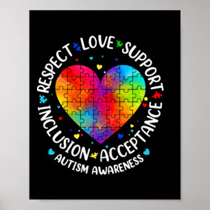Autism Respect Love Inclusion Acceptance Awareness Poster