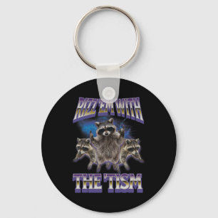 Autism Rizz Em With The Tism Raccoon Meme Bootleg  Keychain