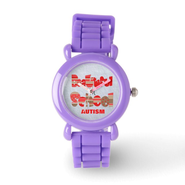 Autism School#4 Watch (Front)