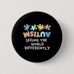 Autism Seeing The World Differently Autism Awarene 2 Inch Round Button