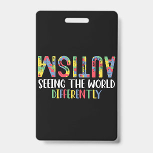 Autism Seeing The World Differently Autism Awarene Badge