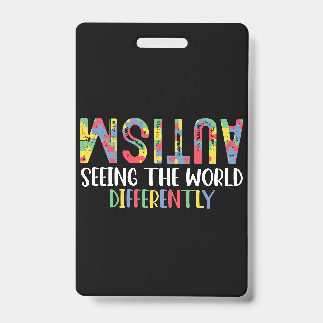 Autism Seeing The World Differently Autism Awarene Badge (Front)