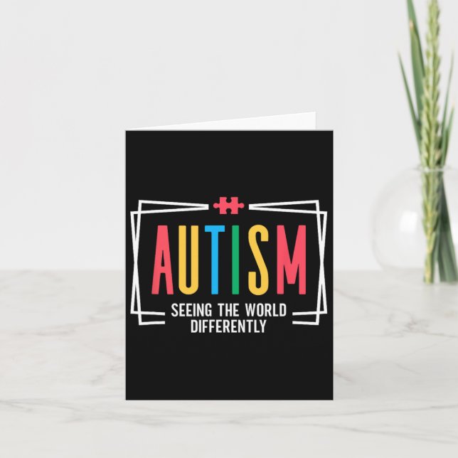 Autism Seeing The World Differently Autism Awarene Card (Front)