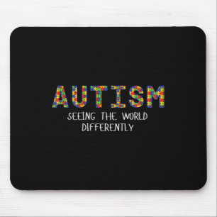 Autism Seeing The World Differently Graphic Tee Mouse Pad