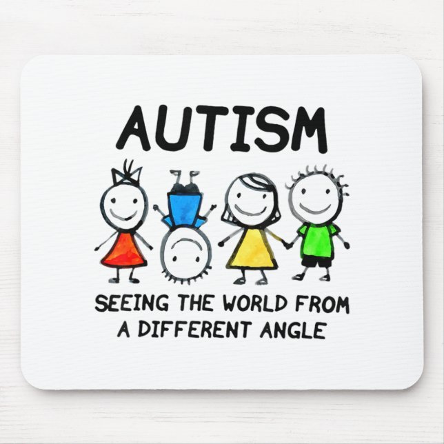Autism Seeing The World From A Different Angle Aut Mouse Pad (Front)