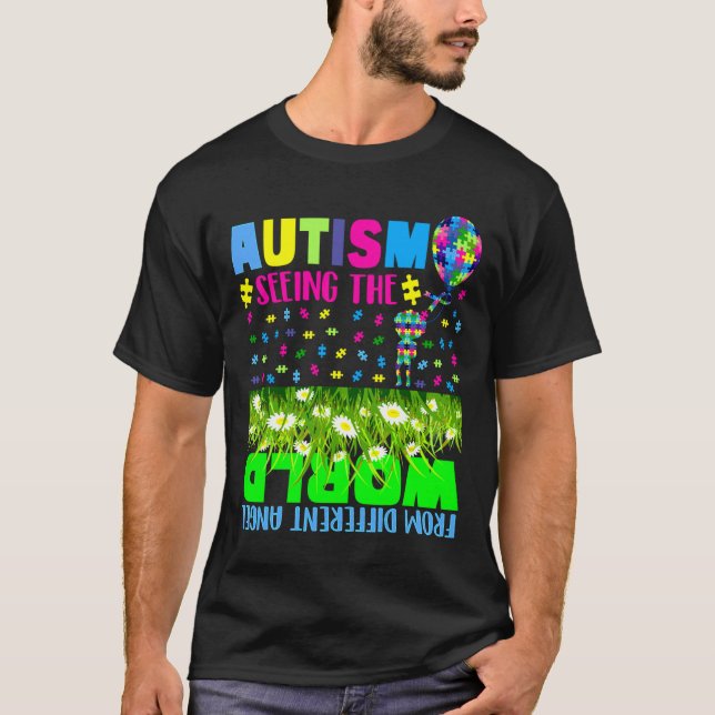 Autism Seeing The World From Diffrent Angel T-Shirt (Front)