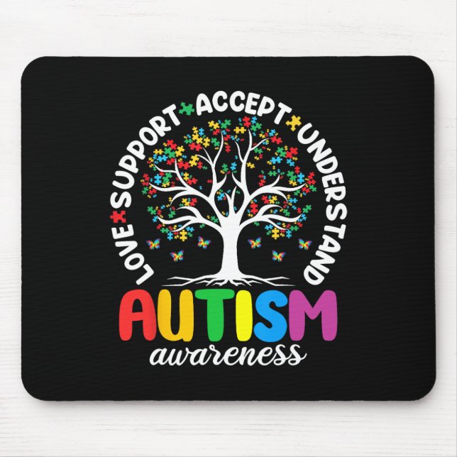 Autism Shirt Love Accept Support Autistic Autism A Mouse Pad (Front)