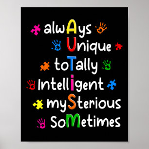 Autism Shirts Always Unique Totally Intelligent My Poster