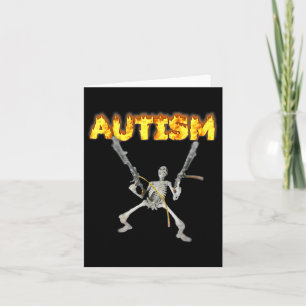Autism Skeleton Meme  Card
