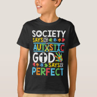 Autism Son Child Daughter Society God Says I'm Per