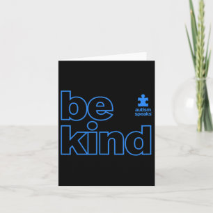 Autism Speaks - Autism Awareness Be Kind – Kindnes Card