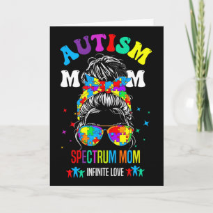 Autism Spectrum Mom Infinite Love Autism Awareness Card