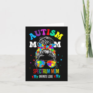 Autism Spectrum Mom Infinite Love Autism Awareness Card