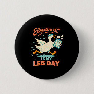 Autism sped neurodiversity goose elopement is leg 2 inch round button
